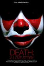 Watch Death A Love Story 5movies