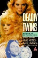 Watch Deadly Twins 5movies