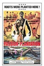 Watch Passion Plantation 5movies