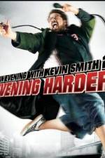 Watch An Evening with Kevin Smith 2: Evening Harder 5movies