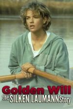 Watch Golden Will: The Silken Laumann Story 5movies