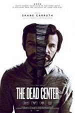 Watch The Dead Center 5movies