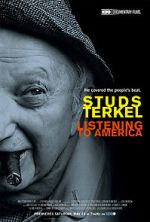 Watch Studs Terkel: Listening to America 5movies