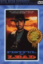 Watch Fistful of Lead 5movies