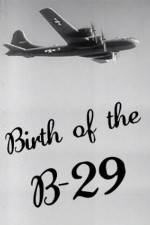 Watch Birth of the B-29 5movies