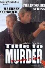 Watch Title to Murder 5movies