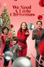 Watch We Need a Little Christmas 5movies