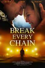 Watch Break Every Chain 5movies