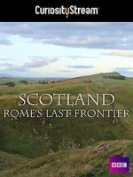 Watch Scotland: Rome\'s Final Frontier 5movies