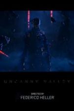 Watch Uncanny Valley 5movies