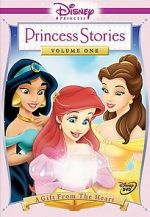 Watch Disney Princess Stories Volume One: A Gift from the Heart 5movies
