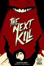 Watch The Next Kill 5movies