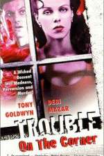 Watch Trouble on the Corner 5movies
