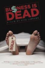 Watch Business is Dead 5movies