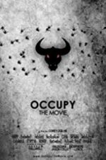 Watch Occupy: The Movie 5movies