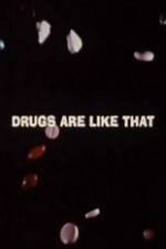 Watch Drugs Are Like That 5movies