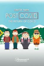 Watch South Park: Post Covid - The Return of Covid 5movies