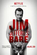 Watch Jim Jefferies: BARE 5movies
