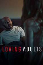 Watch Loving Adults 5movies