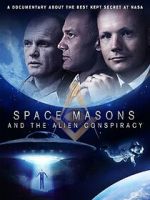 Watch Space Masons and the Alien Conspiracy 5movies
