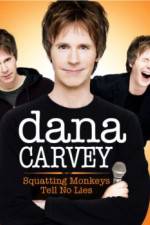 Watch Dana Carvey: Squatting Monkeys Tell No Lies 5movies