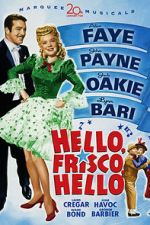 Watch Hello, Frisco, Hello 5movies