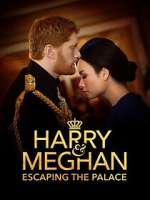 Watch Harry & Meghan: Escaping the Palace 5movies