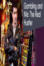 Watch Gambling Addiction and Me:The Real Hustler 5movies
