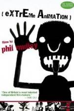 Watch Extreme Animation: Films By Phil Malloy 5movies