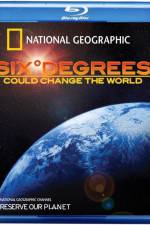 Watch Six Degrees Could Change the World 5movies