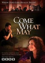 Watch Come What May 5movies