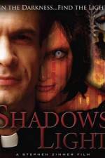Watch Shadows Light 5movies