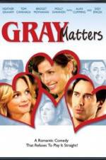 Watch Gray Matters 5movies