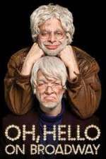 Watch Oh Hello on Broadway 5movies