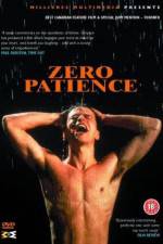 Watch Zero Patience 5movies