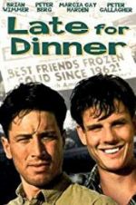 Watch Late for Dinner 5movies