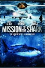 Watch Mission of the Shark The Saga of the USS Indianapolis 5movies