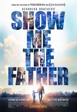 Watch Show Me the Father 5movies