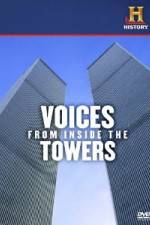 Watch History Channel Voices from Inside the Towers 5movies