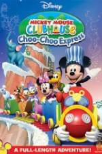 Watch Mickey Mouse Clubhouse: Choo-Choo Express 5movies