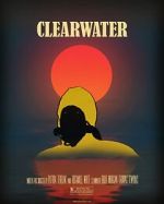 Watch Clearwater (Short 2018) 5movies