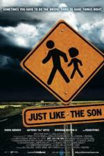 Watch Just Like the Son 5movies