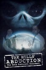 Watch The Hills\' Abduction: The Zeta Reticoli Incident 5movies