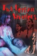 Watch Two Orphan Vampires 5movies