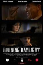 Watch Burning Daylight 5movies