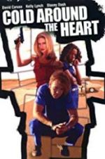 Watch Cold Around the Heart 5movies