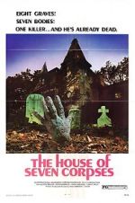 Watch The House of Seven Corpses 5movies