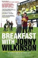 Watch Breakfast with Jonny Wilkinson 5movies