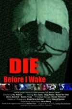 Watch Die Before I Wake 5movies