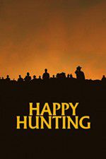 Watch Happy Hunting 5movies